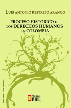 Proceso histórico de los Derechos Humanos en Colombia