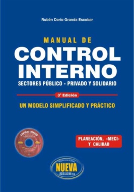 Manual de control interno : sectores público, privado y solidario (3a ed.)