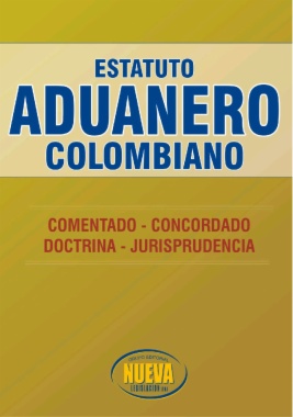 Estatuto Aduanero Colombiano