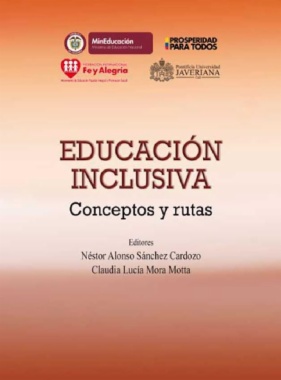 Educación inclusiva: Conceptos y rutas