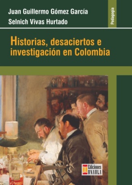 Historias, desaciertos e investigación en Colombia