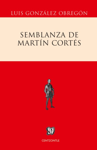 Semblanza de Martín Cortés