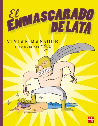 El enmascarado de lata