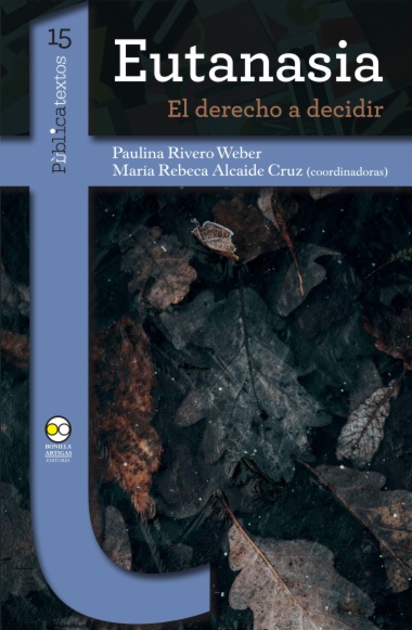 Eutanasia: el derecho a decidir