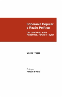 Soberania popular e razão política : um confronto entre Habermas, Rawls e Taylor