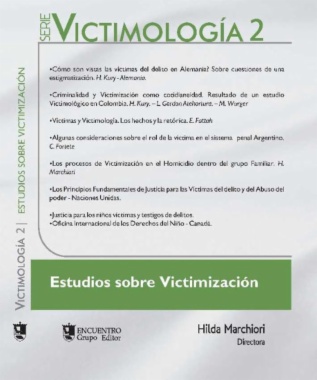 Serie Victimología 2 : Estudios sobre victimización