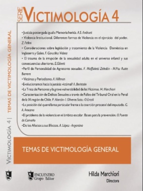 Serie Victimología 4 : Temas de victimología general