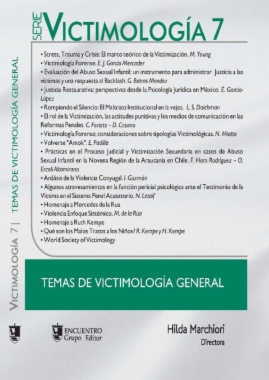 Serie Victimología 7 : Temas de victimología general