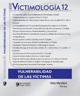 Serie Victimología 12 : Vulnerabilidad de las víctimas
