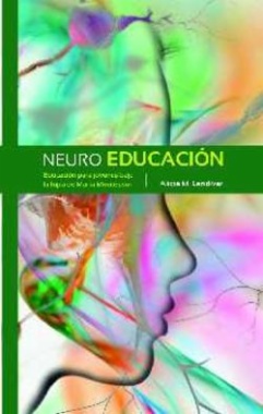 Imagen de apoyo de  Neuroeducación : educación para jóvenes bajo la lupa de Maria Montessori