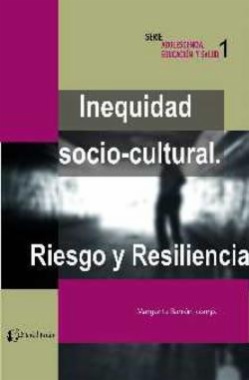 Imagen de apoyo de  Inequidad sociocultural : riesgo y resiliencia