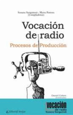 Vocación de radio : procesos de producción
