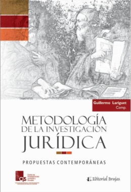 Metodología de la investigación jurídica : Propuestas contemporáneas