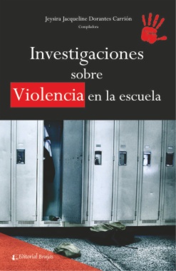 Investigaciones sobre violencia en la escuela