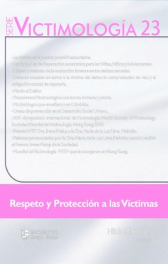Serie Victimología 23: Respeto y protección a las víctimas