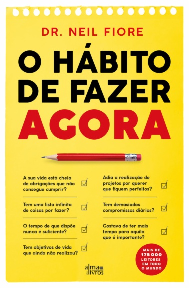 O Hábito de Fazer Agora