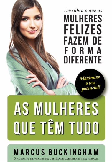 As Mulheres Que Têm Tudo