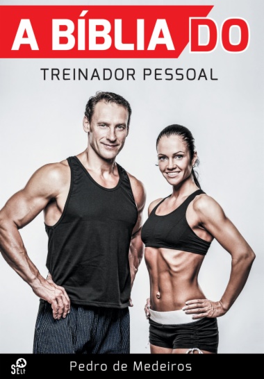 A Bíblia do Treinador Pessoal