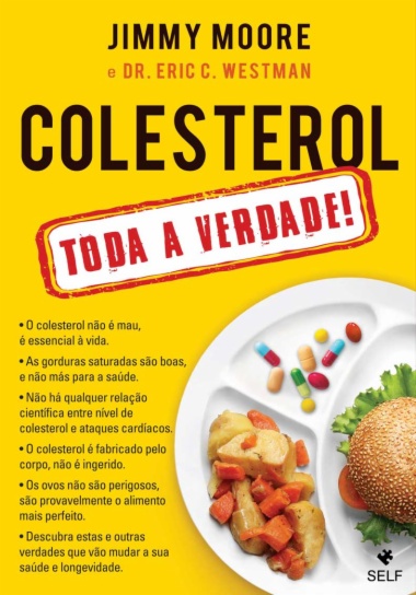 Colesterol - Toda a Verdade