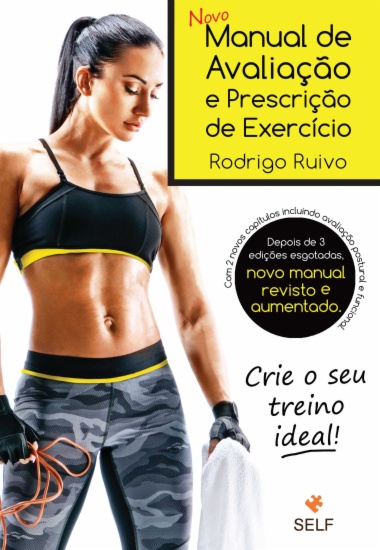 Novo Manual de Avaliação e Prescrição de Exercício