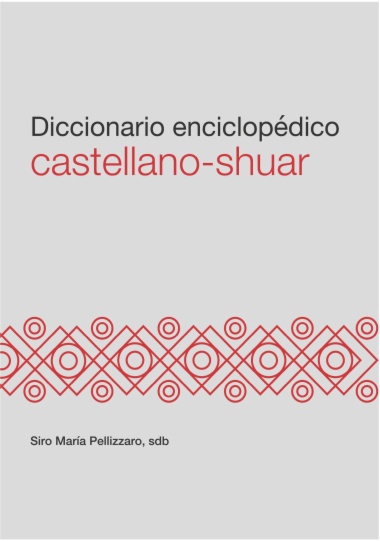 Imagen de apoyo de  Diccionario enciclopédico castellano - shuar