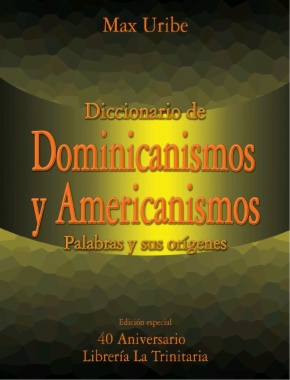 Diccionario de Dominicanismos y americanismos