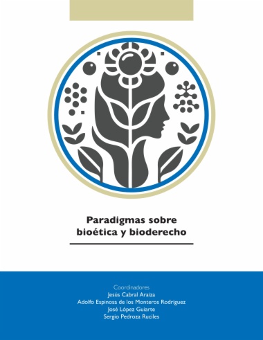 Paradigmas sobre bioética y bioderecho