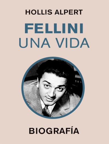 Fellini. Una vida