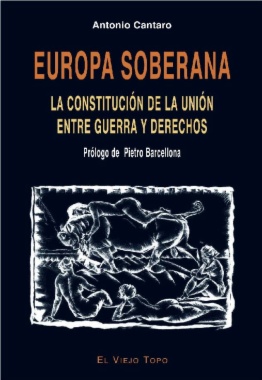 Europa soberana. La Constitución de la Unión entre guerra y derechos