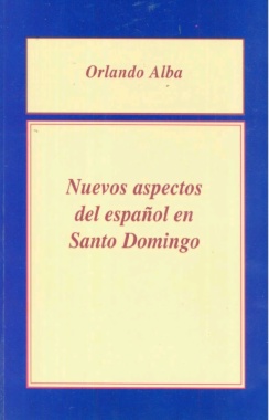 Nuevos aspectos del español en Santo Domingo