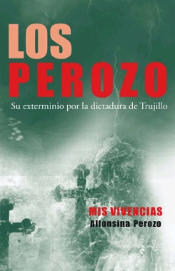 Imagen de apoyo de  Los Perozo : su exterminio por la dictadura de Trujillo
