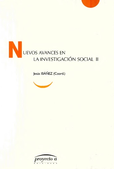 Nuevos avances en la investigación social: la investigación social de segundo orden II