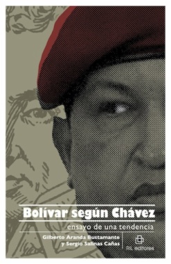 Bolívar según Chávez : ensayo de una tendencia
