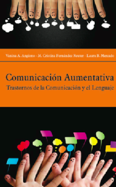 Comunicación aumentativa : Trastornos de la comunicación y el lenguaje