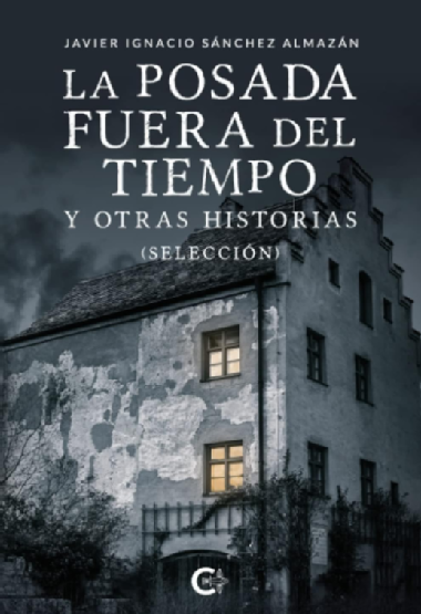 La posada fuera del tiempo y otras historias (Selección)