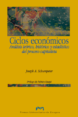 Ciclos económicos : análisis teórico, histórico y estadístico del proceso capitalista