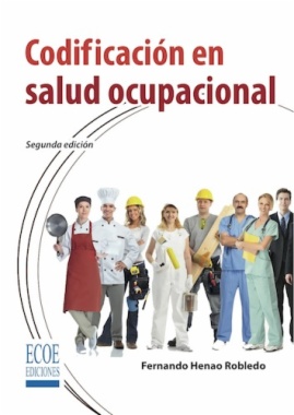Codificación en salud ocupacional (2a ed.)