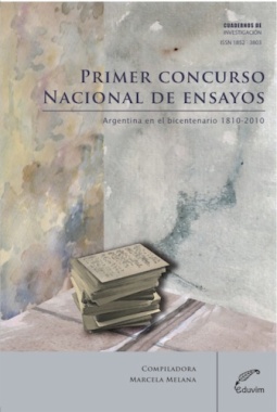 Primer concurso nacional de ensayos Argentina en el bicentenario 1810-2010
