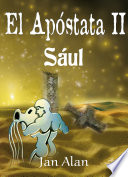 El Apóstata II (Saúl)