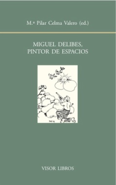 Miguel Delibes, pintor de espacios