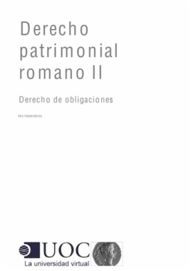 Derecho patrimonial romano II. Derecho de obligaciones