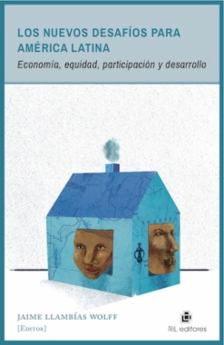 Los nuevos desafíos para América Latina : economía, equidad, participación y desarrollo