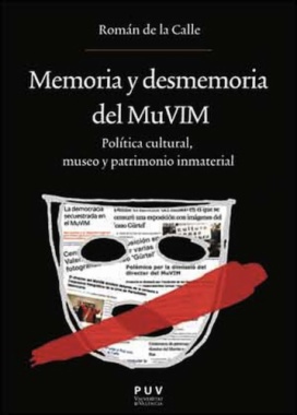 Memoria y desmemoria del MuVIM