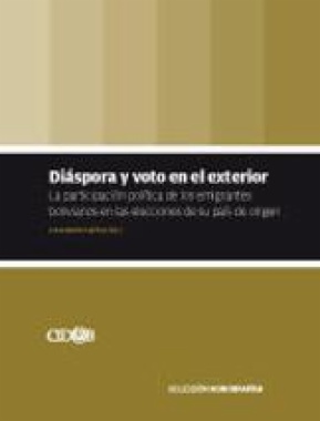 Diáspora y voto en el exterior: La participación política de los emigrantes bolivianos en las elecciones de su país de origen