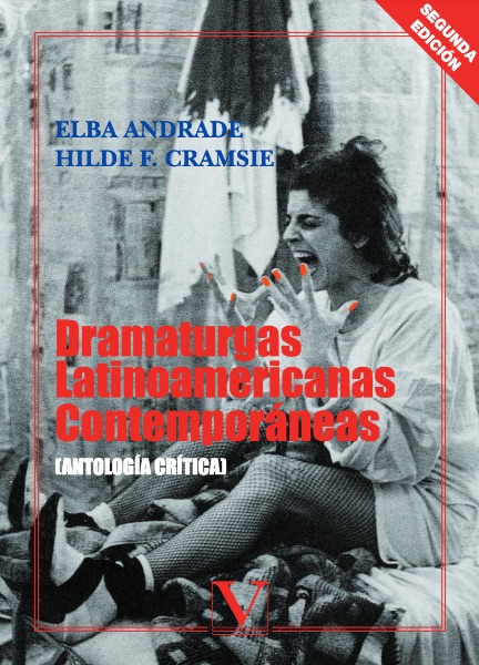 Dramaturgas latinoamericanas contemporáneas: (Antología crítica) (2a ed.)