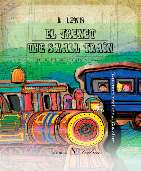 El trenet / The small train. (Edición bilingüe catalán-inglés)