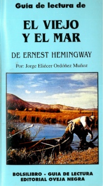 Guía de lectura de : El viejo y el mar, de Ernest Hemingway