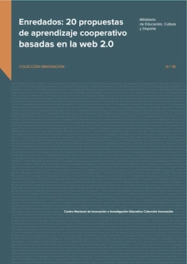 Enredados: 20 propuestas de aprendizaje cooperativo basadas en la web 2.0
