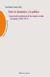 Entre lo doméstico y lo público: Capacitación profesional de las mujeres rurales en España (1940-1977)