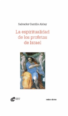 La espiritualidad de los profetas de Israel